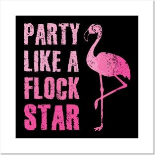 Party Like A Flock Star Funny Flamingo Posters and Art